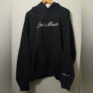 It's Never Too Late" hoodie by, Last Minute.